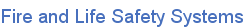Fire and Life Safety Systems