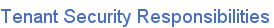 Tenant Security Responsibilities